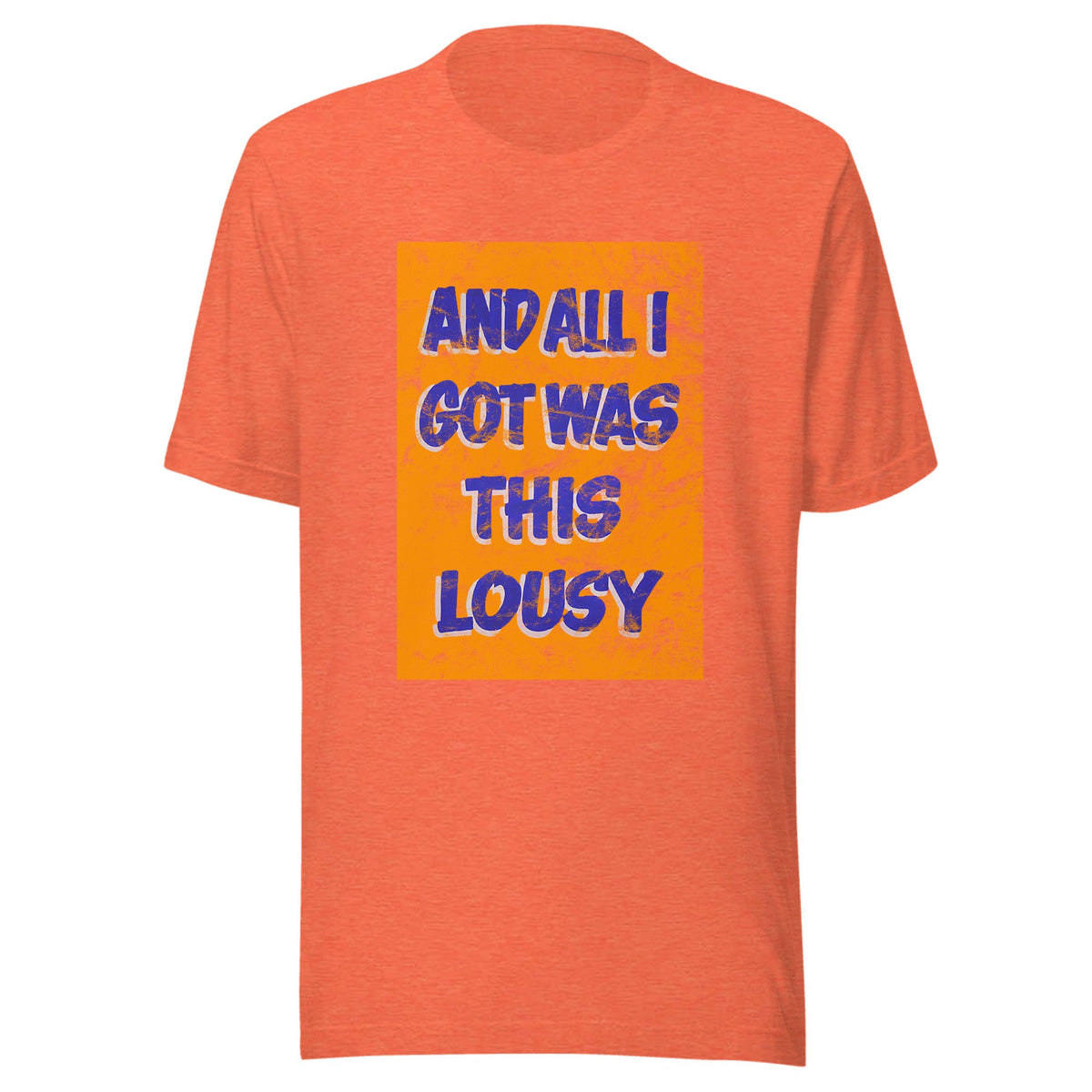 Lousy t-shirt — Unisex / Heather Orange