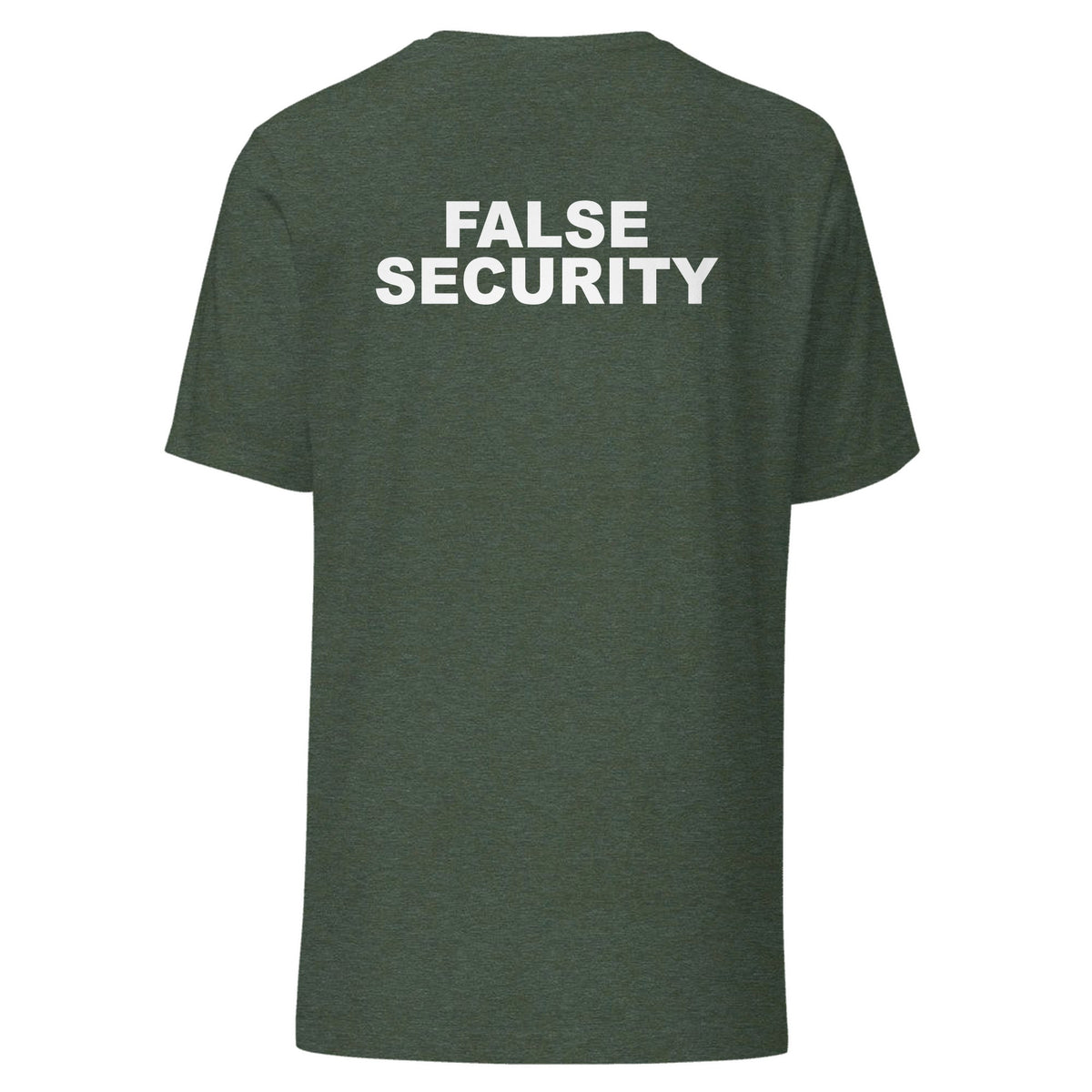 False Security — Unisex / Heather Forest