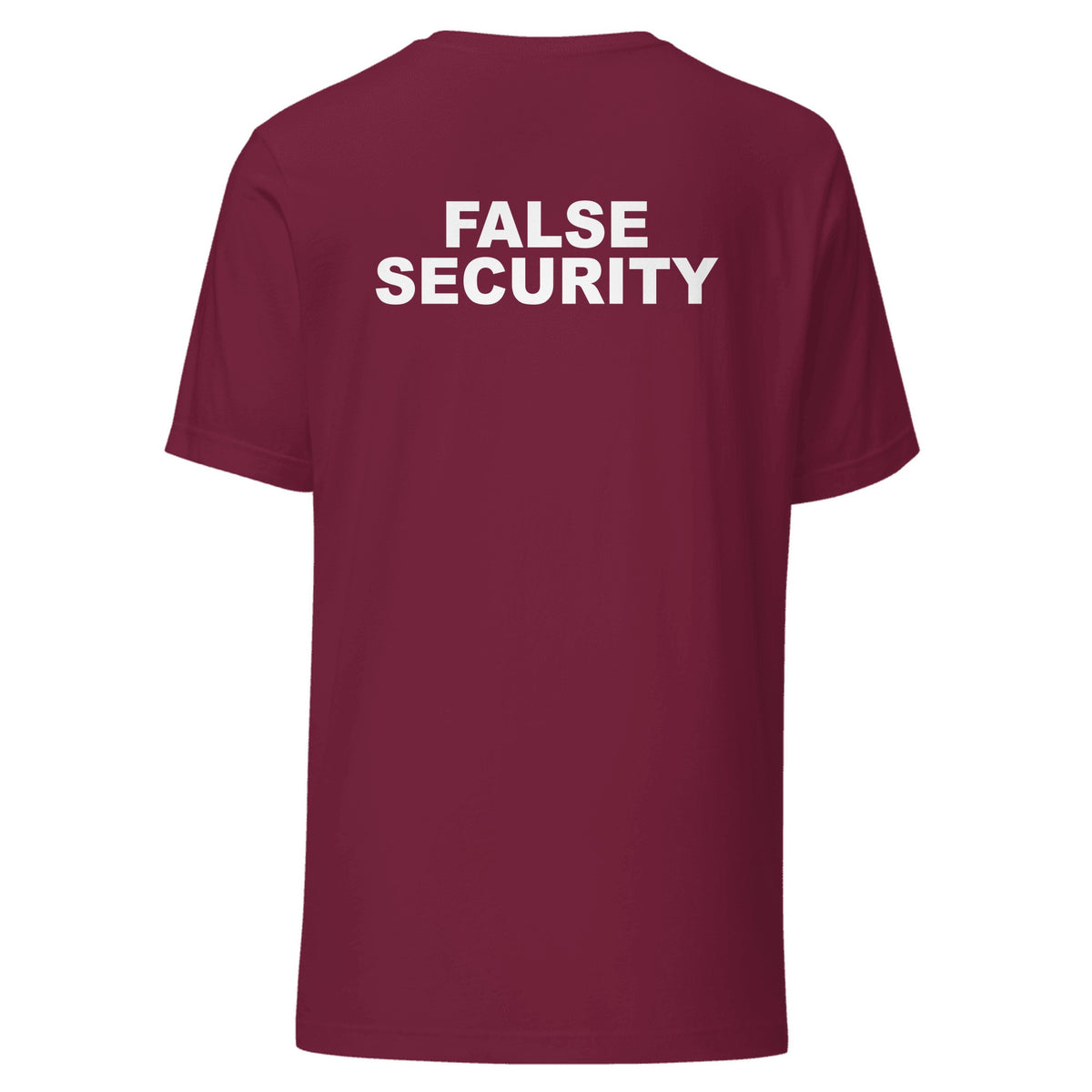 False Security — Unisex / Maroon