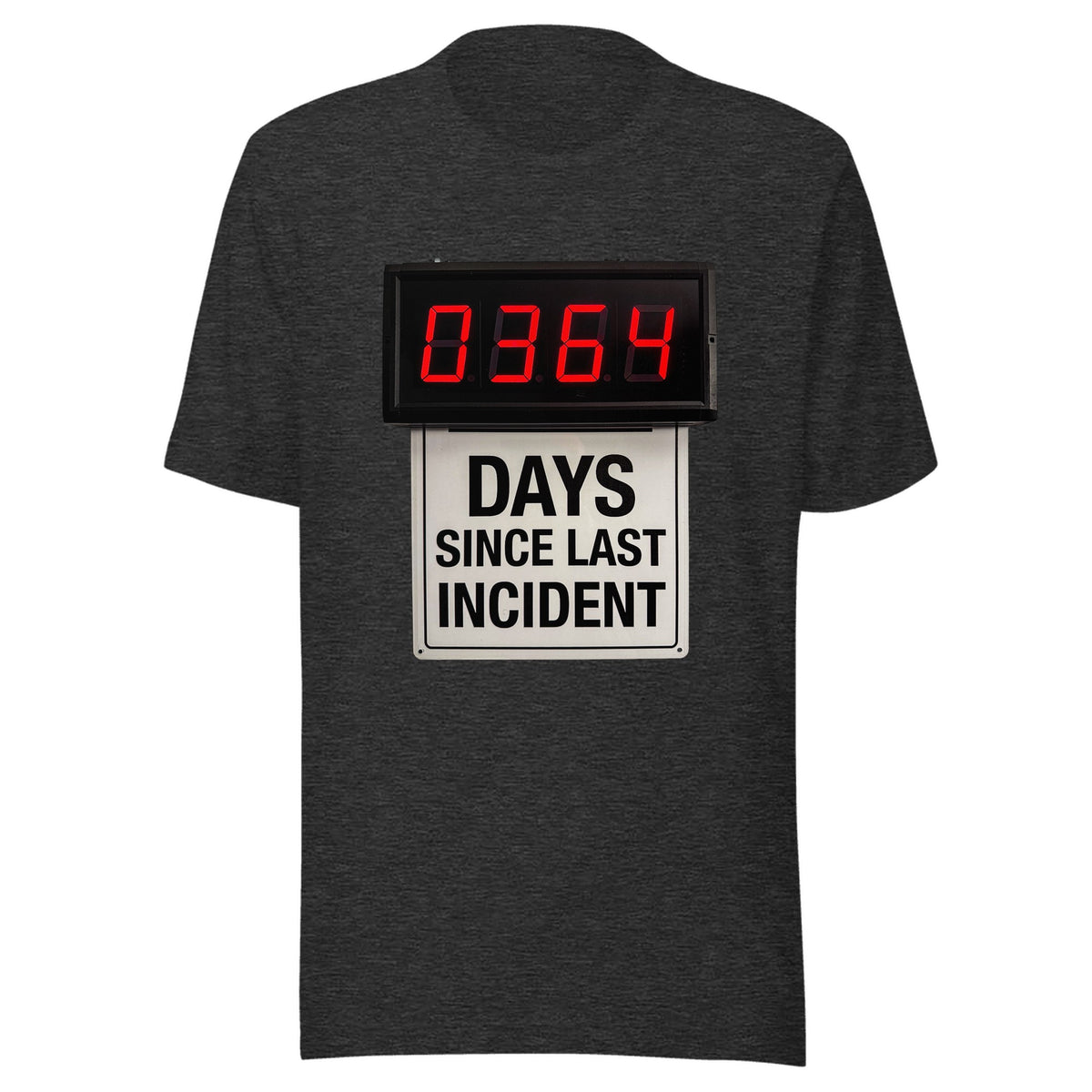 Days Since Last Incident — Unisex / Dark Grey Heather