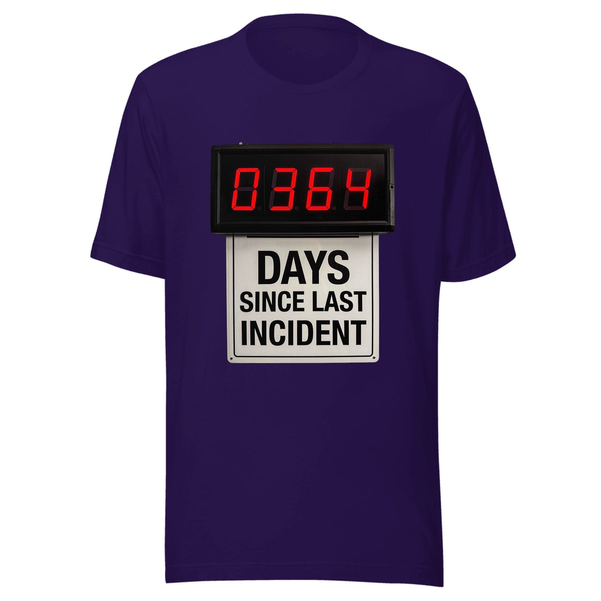 Days Since Last Incident — Unisex / Team Purple