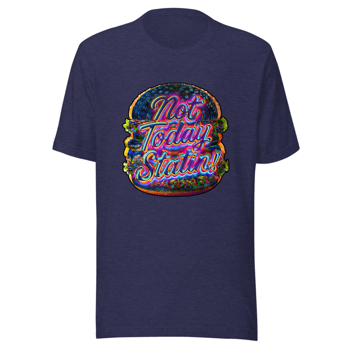 Not Today Statin — Unisex / Heather Midnight Navy