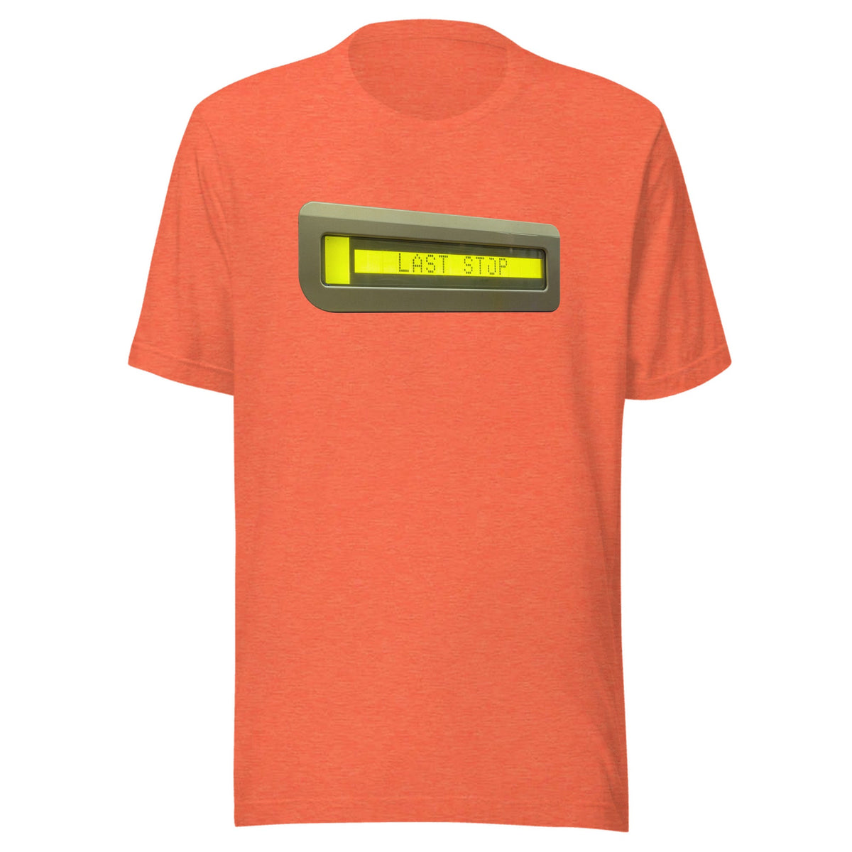 Last Stop — Unisex / Heather Orange