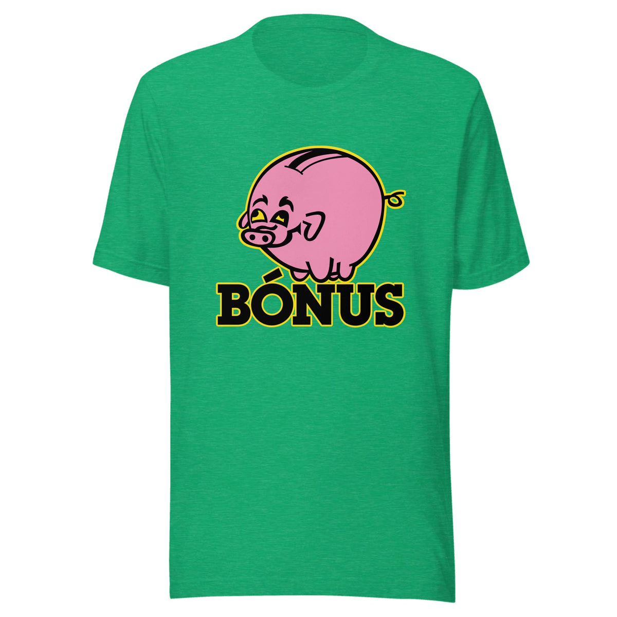 Bonus pig — Unisex / Heather Kelly