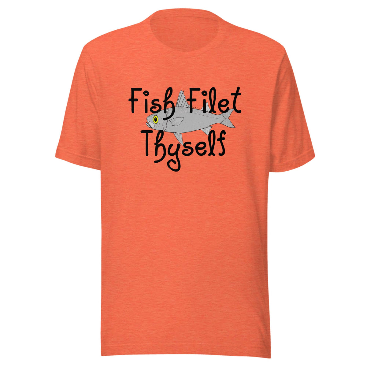 Fish filet thyself — Unisex / Heather Orange