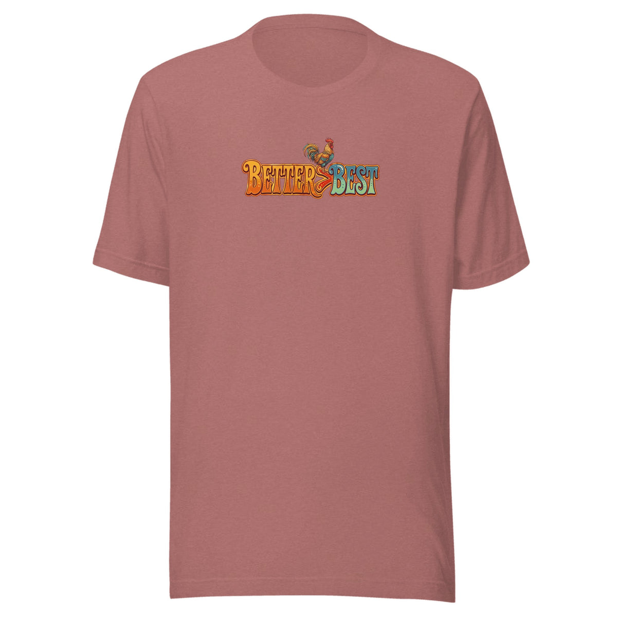 Better > Best — Unisex / Heather Mauve