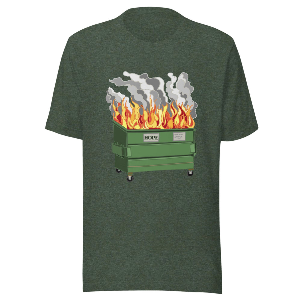 Dumpster Fire — Unisex / Heather Forest