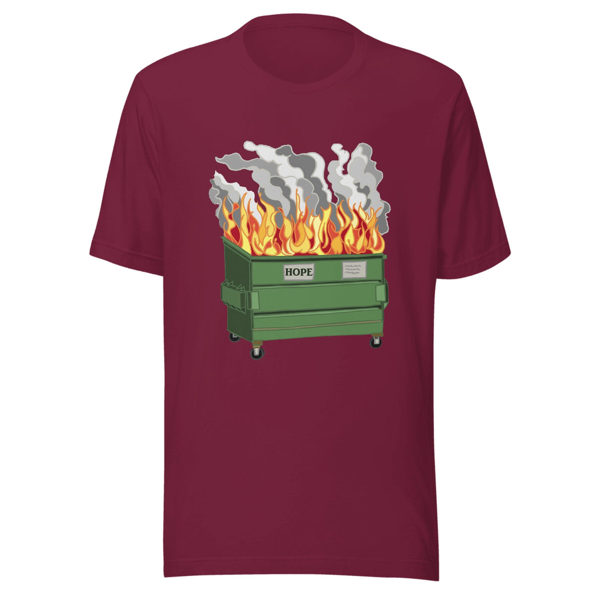 Dumpster Fire — Unisex / Maroon