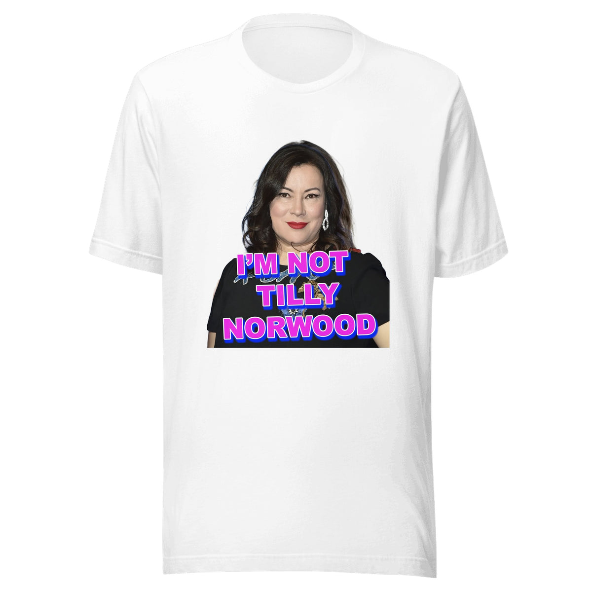 I'm Not Tilly Norwood — Unisex / White