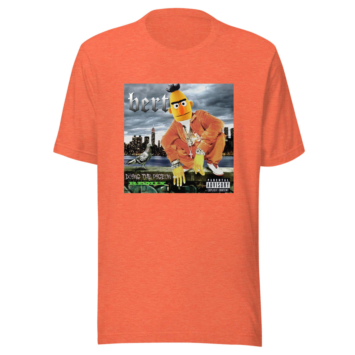 Doing the Pigeon (Remix) — Unisex / Heather Orange