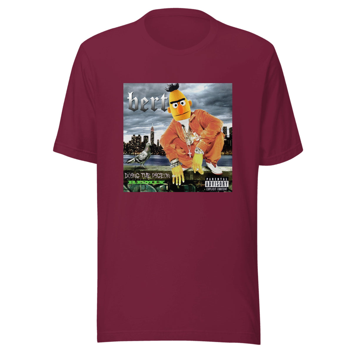 Doing the Pigeon (Remix) — Unisex / Maroon