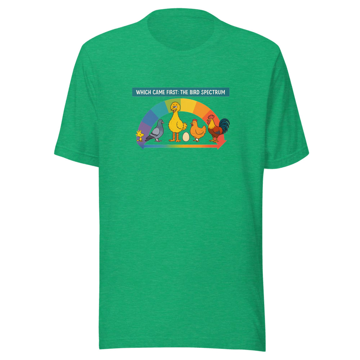 Which Came First: The Bird Spectrum — Unisex / Heather Kelly