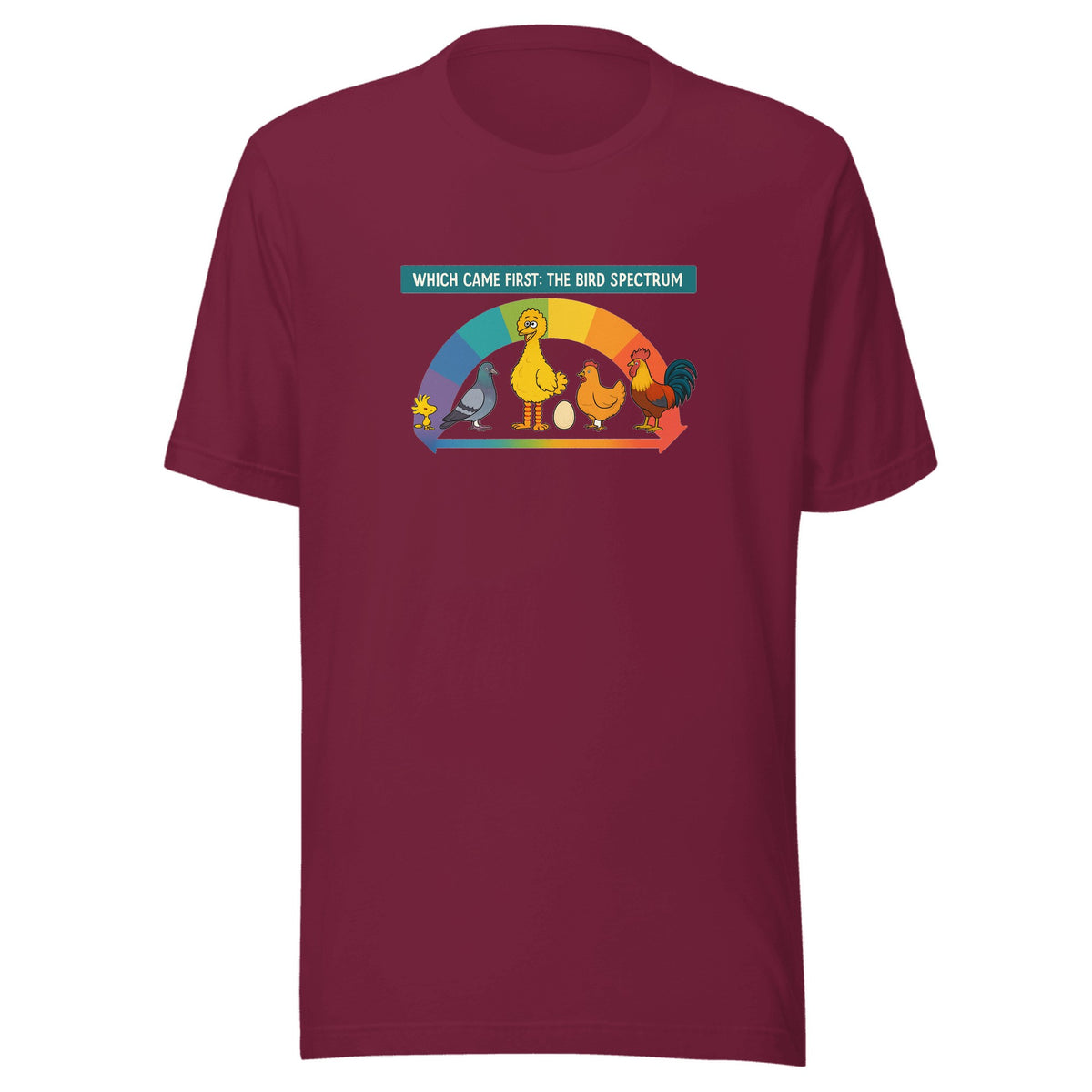 Which Came First: The Bird Spectrum — Unisex / Maroon