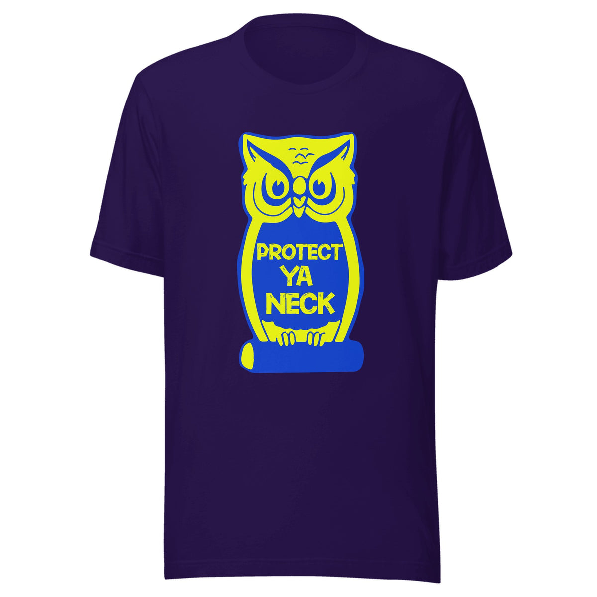 Protect Ya Neck — Unisex / Team Purple