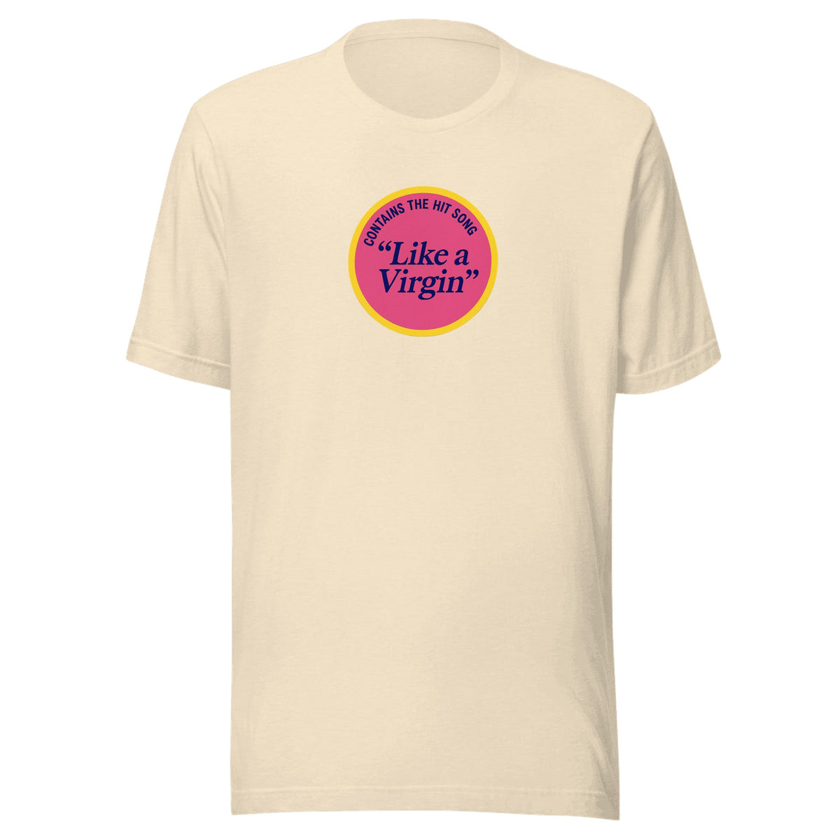 Like a Virgin — Unisex / Heather Natural