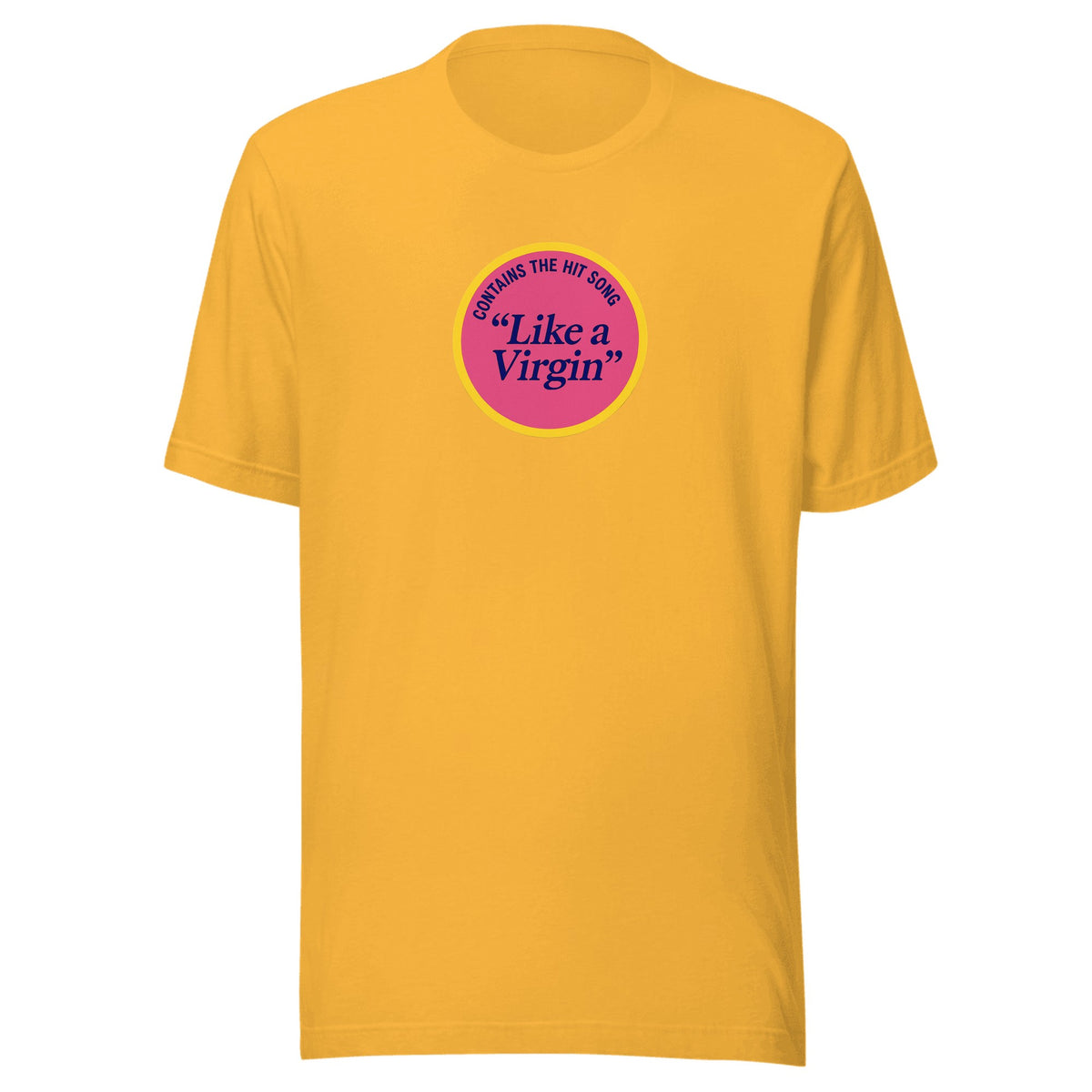 Like a Virgin — Unisex / Heather Yellow Gold