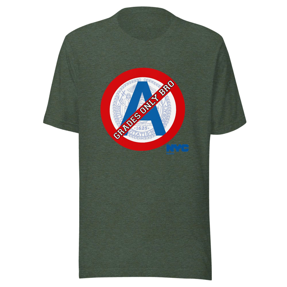 Grades Only Bro — Unisex / Heather Forest