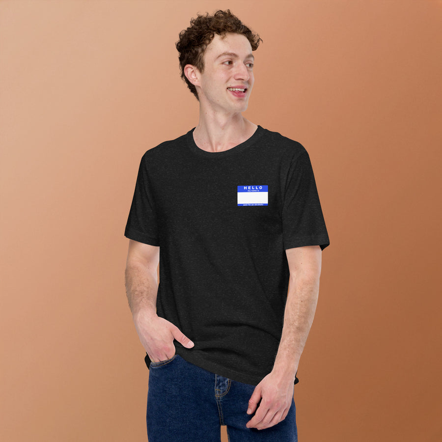 F10.21 Hello My Name Is - Alcoholic - Blue - Unisex t-shirt – hero